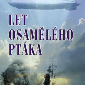 Hejcman Pavel: Let osamělého ptáka (Pavel Hejcman) (česky)