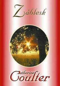 Záblesk (Catherine Coulterová) (česky)