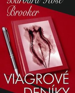 Viagrové deníky (Brooker Barbara Rose) (česky)