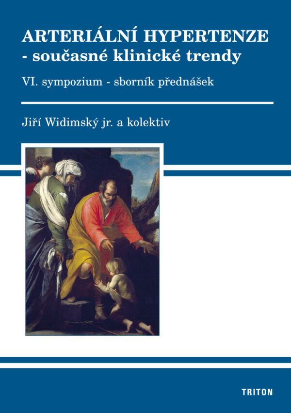 Arteriální hypertenze – současné klinické trendy – Vi. sympozium – sborník přednášek (Jiří Widimský jr.) (česky)