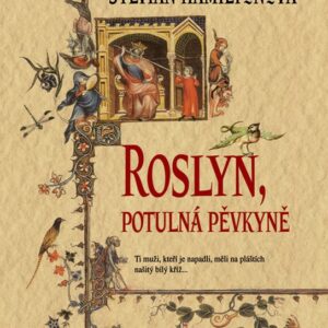 Roslyn, potulná pěvkyně (Sylvian Hamiltonová) (česky)