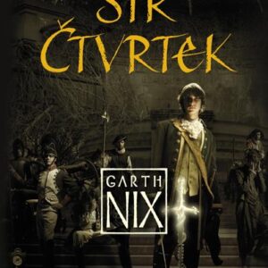 Sir Čtvrtek (Nix Garth) (česky)