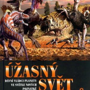 Úžasný svět dinosaurů (Vladimír Socha) (česky)