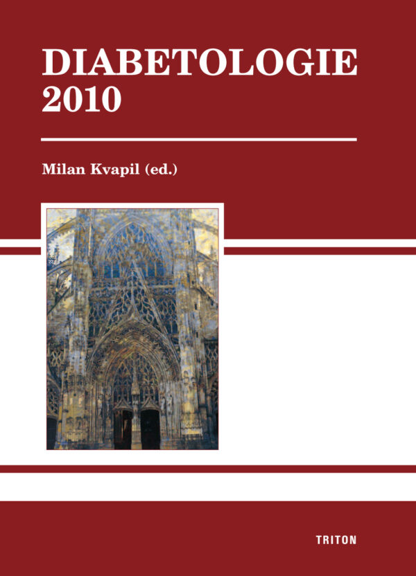 Diabetologie 2010 (Milan Kvapil a kolektív) (česky)