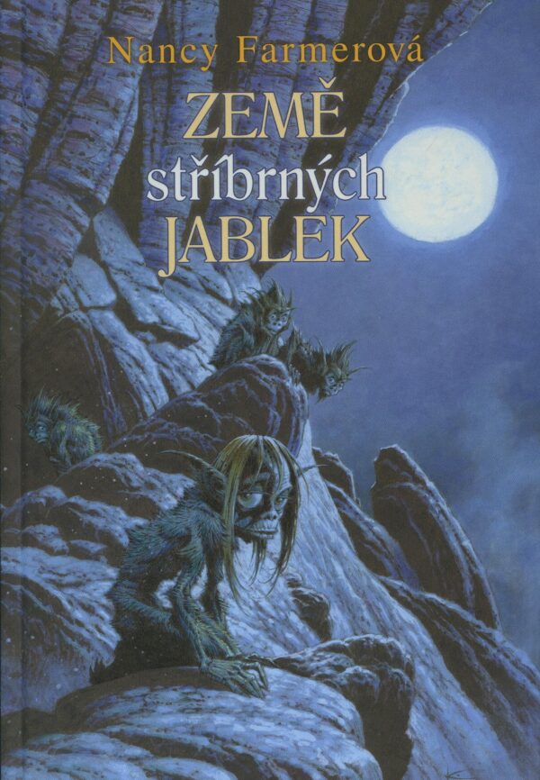Země stříbrných jablek (Farmerová, Nancy) (česky)