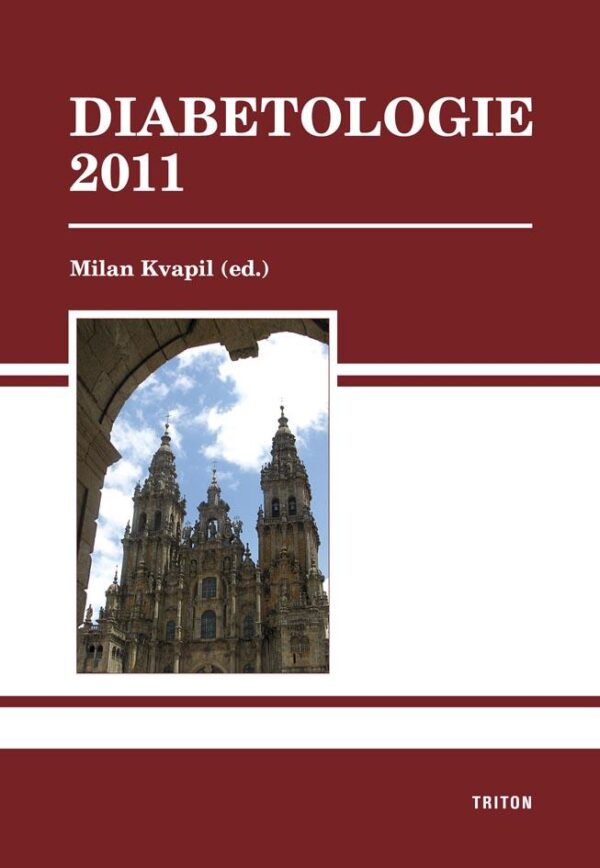 Diabetologie 2011 (Milan Kvapil) (česky)