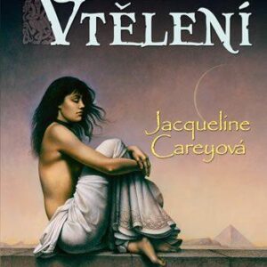 Kushielovo vtělení (Carey, Jacqueline) (česky)