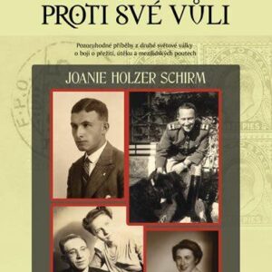 Dobrodruhy proti své vůli (Schirm Joanie Holzer) (česky)