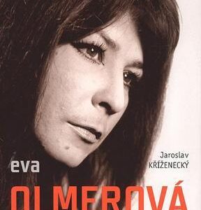 Eva Olmerová (Jaroslav Kříženecký) (česky)