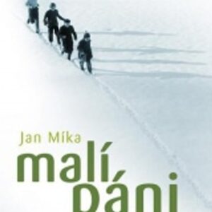 Malí páni (Jan Míka) (česky)