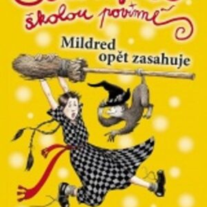 Čarodějnice školou povinné 2: Mildred opět zasahuje (Jill Murphy) (česky)