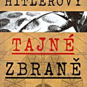 Hitlerovy tajné zbraně (Thomas Mehner) (česky)