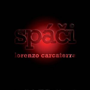 Spáči (Lorenzo Carcaterra) (česky)