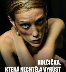 Holčička, která nechtěla vyrůst (Isabelle Caro) (česky)