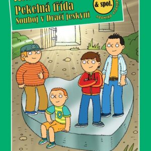 Pekelná třída Souboj v Dračí jeskyni (Vojtěch Steklač) (česky)
