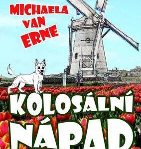 Kolosální nápad (Michaela van Erne) (česky)