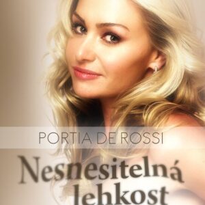 Nesnesitelná lehkost (Portia De Rossi) (česky)