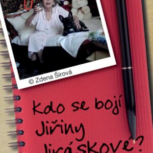 Kdo se bojí Jiřiny Jiráskové (Zdena Šírová) (česky)