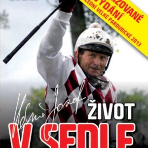 Josef Váňa: Život v sedle - Aktualizované vydání 2013 (Pavel Kovář) (česky)