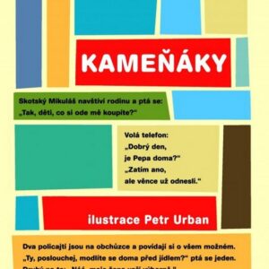 Kameňáky aneb další Špalíček plný legrace (Markéta Jindrová) (česky)