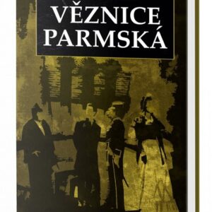 Věznice parmská (Stendhal) (česky)