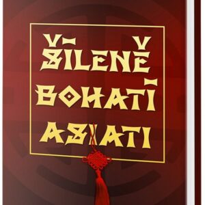 Šíleně bohatí Asiati (Kevin Kwan) (česky)