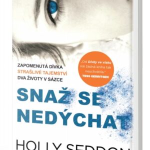 Snaž se nedýchat (Holly Seddon) (česky)