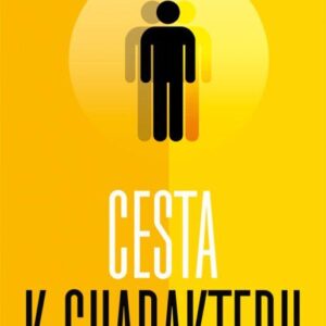 Cesta k charakteru (David Brooks) (česky)