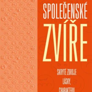 Společenské zvíře (David Brooks) (česky)