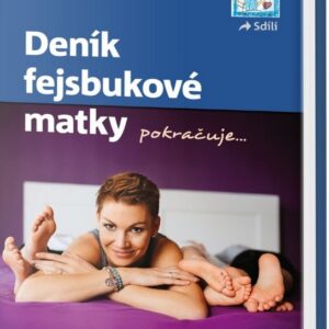 Deník fejsbukové matky pokračuje (Lucie Nachtigallová) (česky)