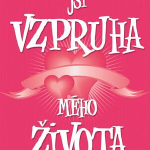 Jsi vzpruha mého života (Sýkorová Běla) (česky)