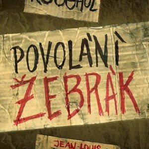 Povolání žebrák (Jean-Marie Roughol) (česky)