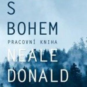 Hovory s Bohem-pracovní kniha (Walsch Neale Donald) (česky)