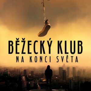 Běžecký klub na konci světa (Adrian J. Walker) (česky)