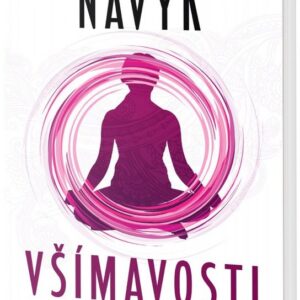 Návyk všímavosti (Kate Sciandra) (česky)