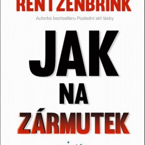 Jak na zármutek (Cathy Rentzenbrink) (česky)