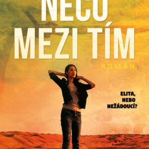Něco mezi tím (Melissa De La Cruz) (česky)