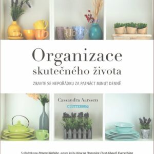 Organizace skutečného života (Aarssen Cassandra) (česky)