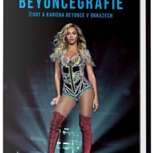 Beyoncégrafie - Život a kariéra Beyoncé v obrazech (Chris Roberts) (česky)