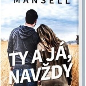 Ty a já, navždy (Jill Mansell) (česky)