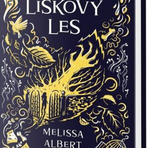 Lískový les (Melissa Albert) (česky)