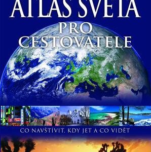 Atlas světa pro cestovatele (česky)