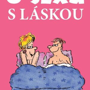 O sexu s láskou (Helen Exley) (česky)