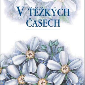 V těžkých časech (Helen Exley) (česky)