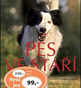 Pes ve stáří (Blanková, Susanne) (česky)
