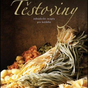 Těstoviny (Steinerová Jana) (česky)