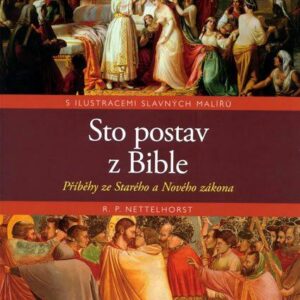 Sto postav z Bible (Nettelhorst R. P.) (česky)