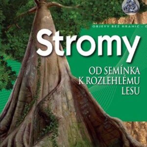 Stromy - objevy bez hranic (David Burnie) (česky)