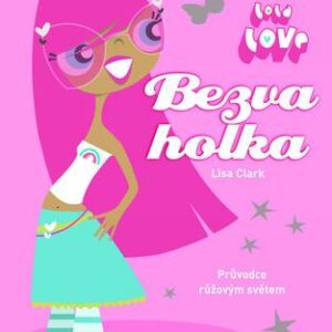 Bezva holka (Lisa Clark) (česky)