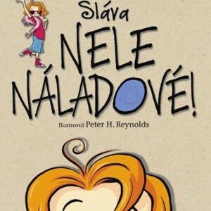 Sláva Nele Náladové! (McDonald Megan) (česky)
